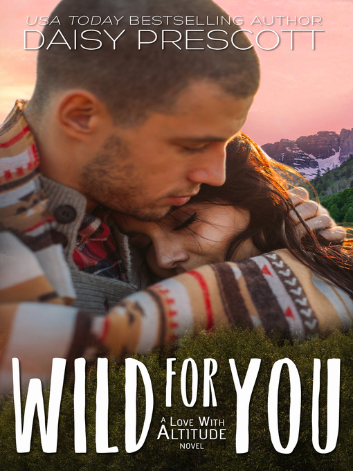 Title details for Wild for You by Daisy Prescott - Available